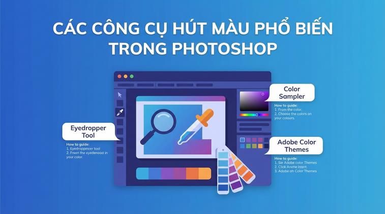 Các công cụ hút màu phổ biến trong Photoshop