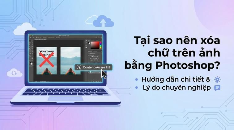 Tại sao nên xóa chữ trên ảnh bằng Photoshop?