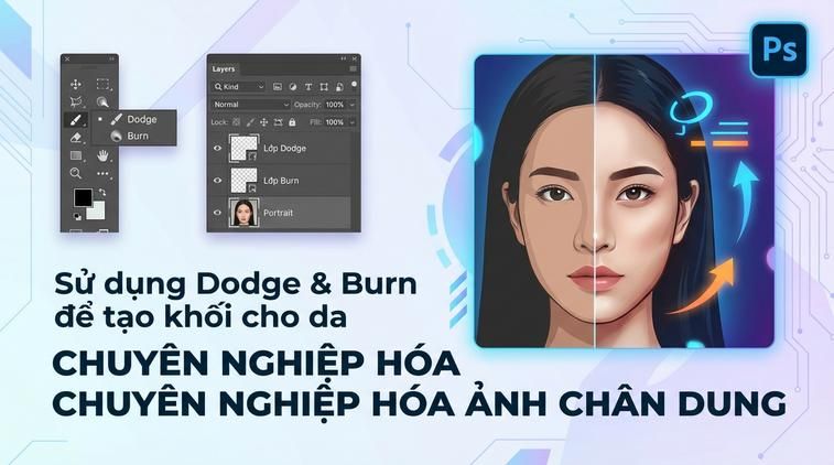 Sử dụng Dodge & Burn để tạo khối cho da