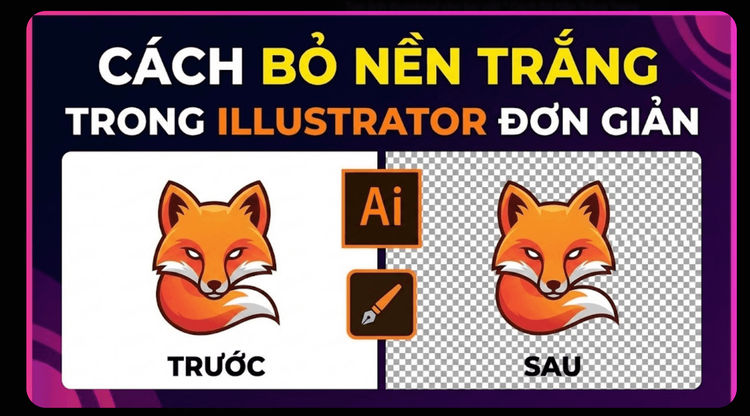 Bỏ Nền Trắng Illustrator